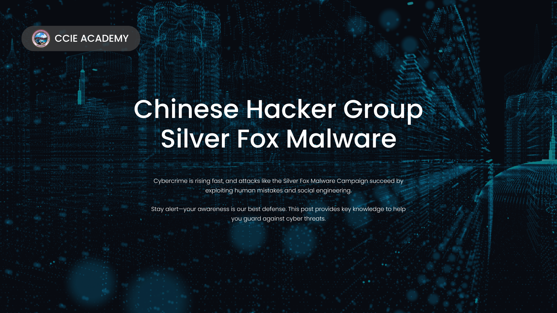 Silver Fox Malware Attack awareness and prevention tips